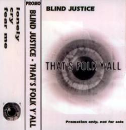 Blind Justice (NL) : That's Folk Y'All